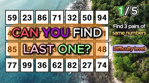 CAN YOU FIND THEM ALL? Find 3 pairs of identical numbers/Dementia Prevention Quizzes/Tests.122