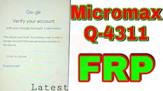 Micromax Q4311 FRP Remove ( Google Account Bypass)