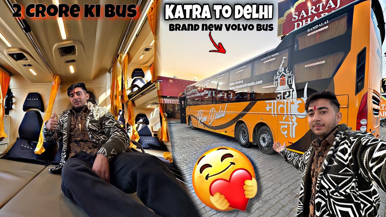 2.5 Crore ki 🥵 Most Luxurious New Volvo 9600 Multi Axle Sleeper Bus Katra to Delhi 👌