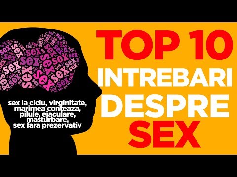 Video: Singurele 5 întrebări Pe Care Trebuie Să Le știi Despre Sex, Au Răspuns