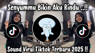 SENYUMMU BIKIN AKU RINDU - DJ VIRAL TIKTOK TERBARU 2025