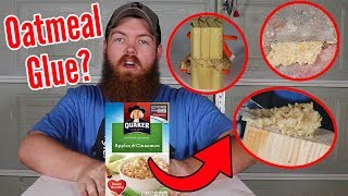 Can Oatmeal Be Used As Glue?