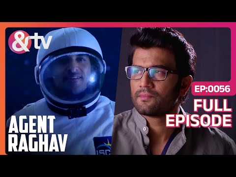 Agent Raghav Crime Branch | Ep.56 | पत्रकार बनकर Raghav-Trisha गए Undercover | Full Episode | AND TV