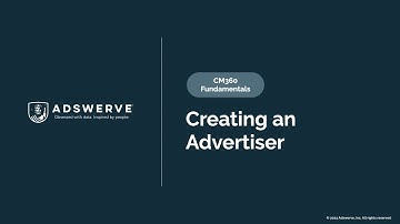CM360 Fundamentals 05: Create an Advertiser