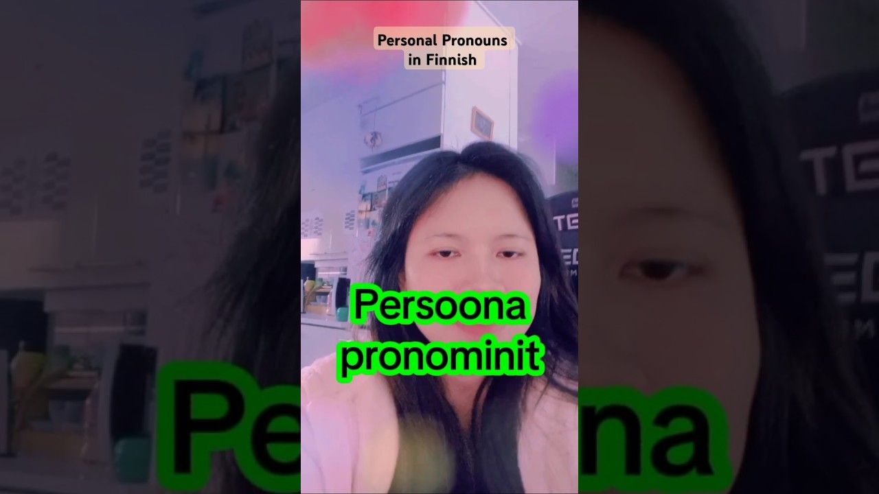 Personal Pronouns in FINNISH 