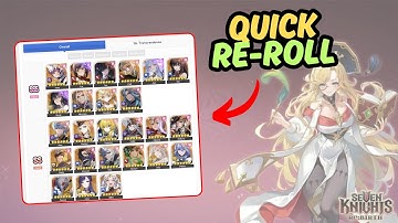 How to Re-roll in Seven Knights Rebirth Fast!
