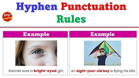 Hyphen Punctuation Rules