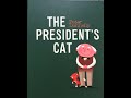 The presidents cat story book by peter donnelly