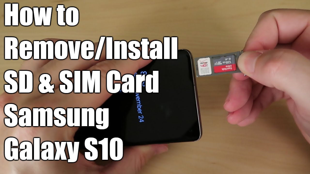 How to Install or Remove SD and SIM Card Samsung Galaxy S10 - YouTube
