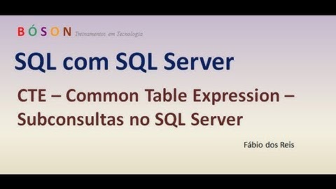 35 - T-SQL - CTE - Common Table Expression (subconsultas) - SQL Server