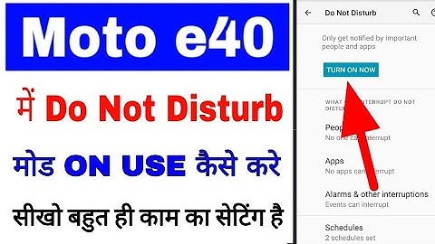 Moto e40 me do not disturb on/use kaise kare।how to enable/use/on do not Disturb mode in moto e40