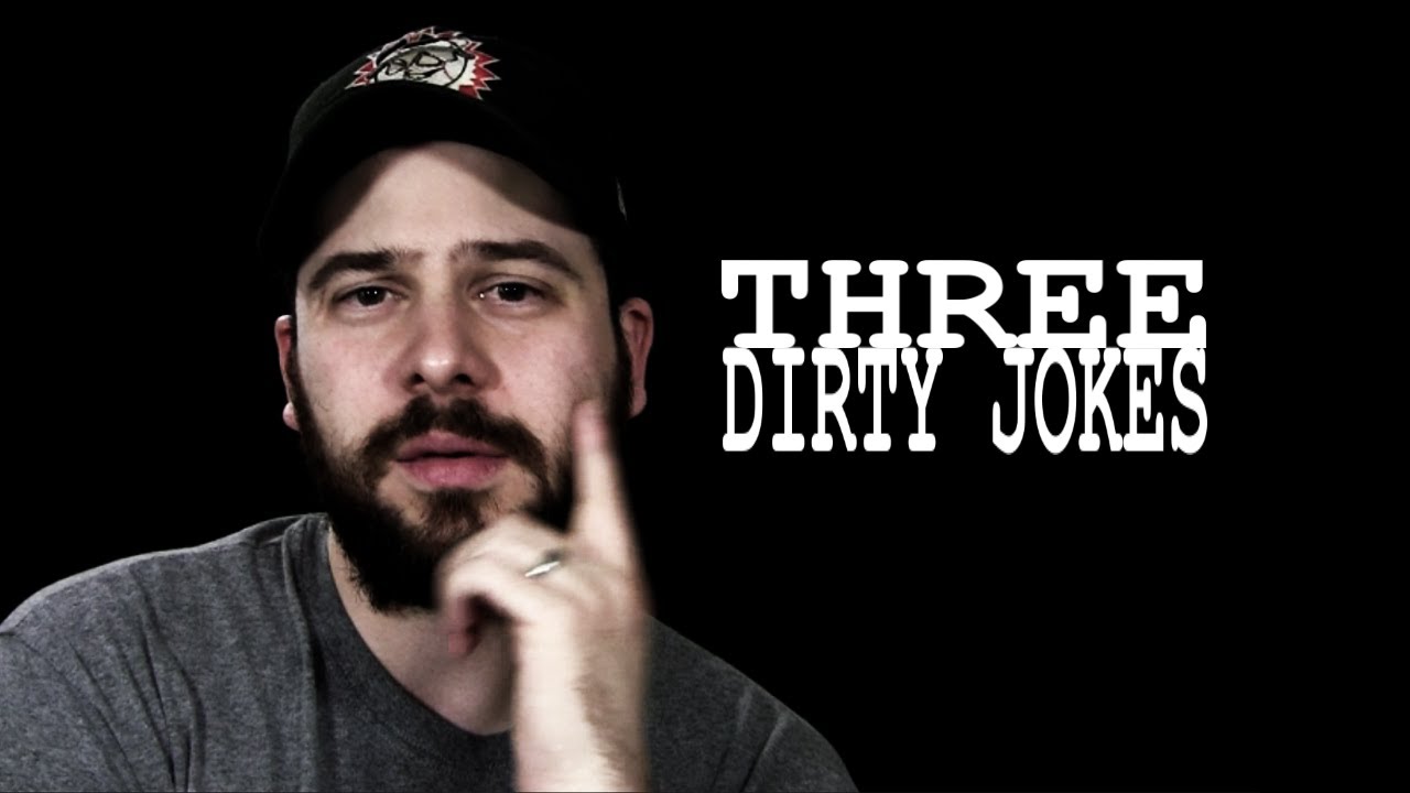 Three Dirty Jokes - YouTube