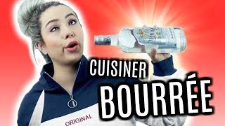 JE CUISINE COMPLÈTEMENT BOURRÉE