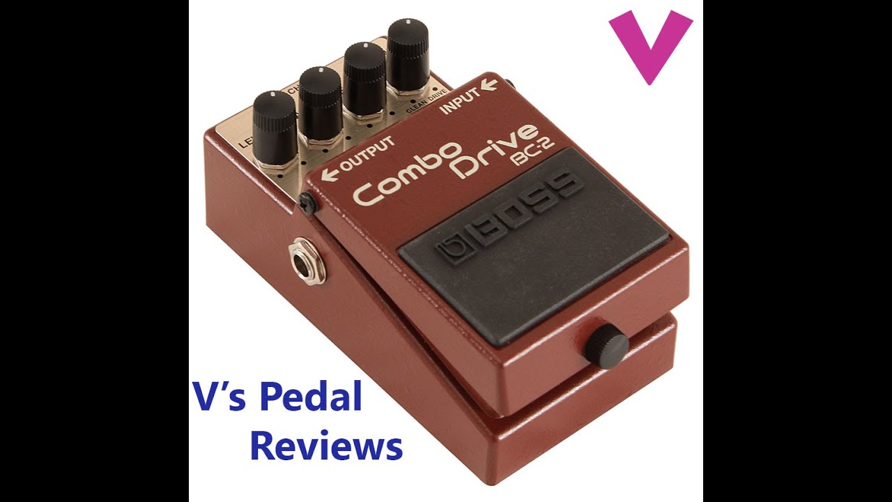 Boss BC-2 Combo Drive l V's Pedal Reviews - YouTube