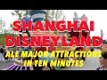 Shanghai Disneyland - All Major Attractions in 10 Minutes
