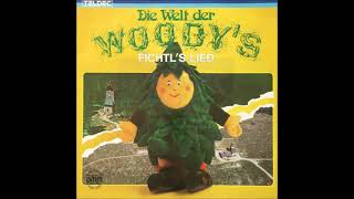 Die Woody&#39;s - Fichtl&#39;s Lied