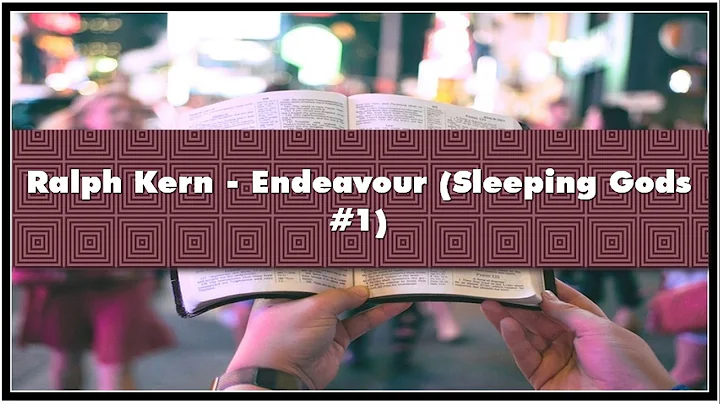 Ralph Kern Endeavour Sleeping Gods 1 Audiobook