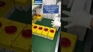 🎬 Inside ONCCY Factory | EAS60 AC Isolator Switches with Waterproof Enclosure