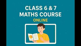 Class 6 & 7 | Maths Classes | NCERT | Make it easy and interesting