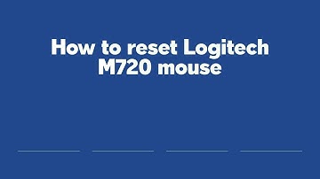 How to reset Logitech M720 mouse