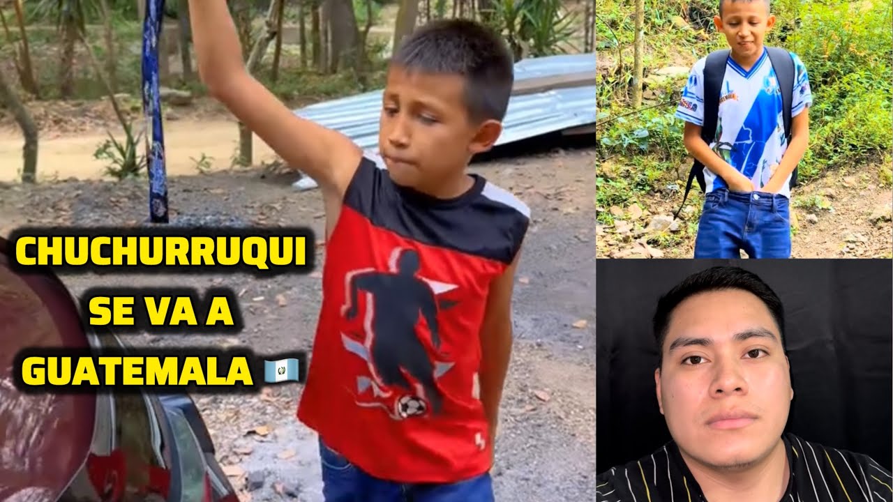CHUCHURRUQUI SE VA A GUATEMALA A VISITAR A SUS ABUELOS (nachogtvlogs)