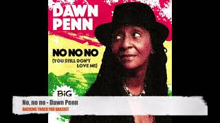 No, no no - Dawn Penn - Bass Backing Track (NO BASS) - YouTube