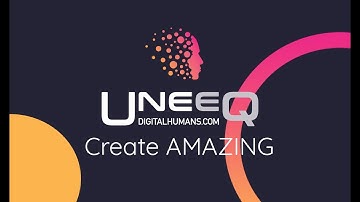 UneeQ Digital Humans | Create AMAZING!