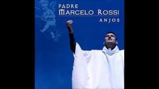 Padre Marcelo Rossi   -  Eu Creio Nas Promessas De  DEUS chords