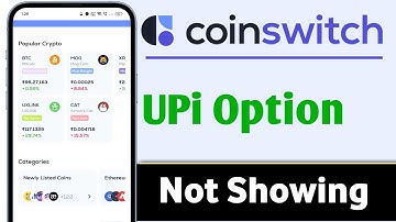 CoinSwitch UPI Option Not Showing Problem Solve 100%
