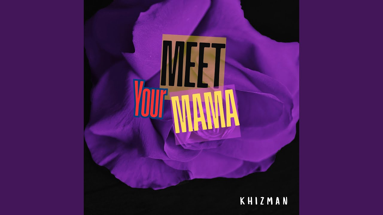 Meet Your Mama
