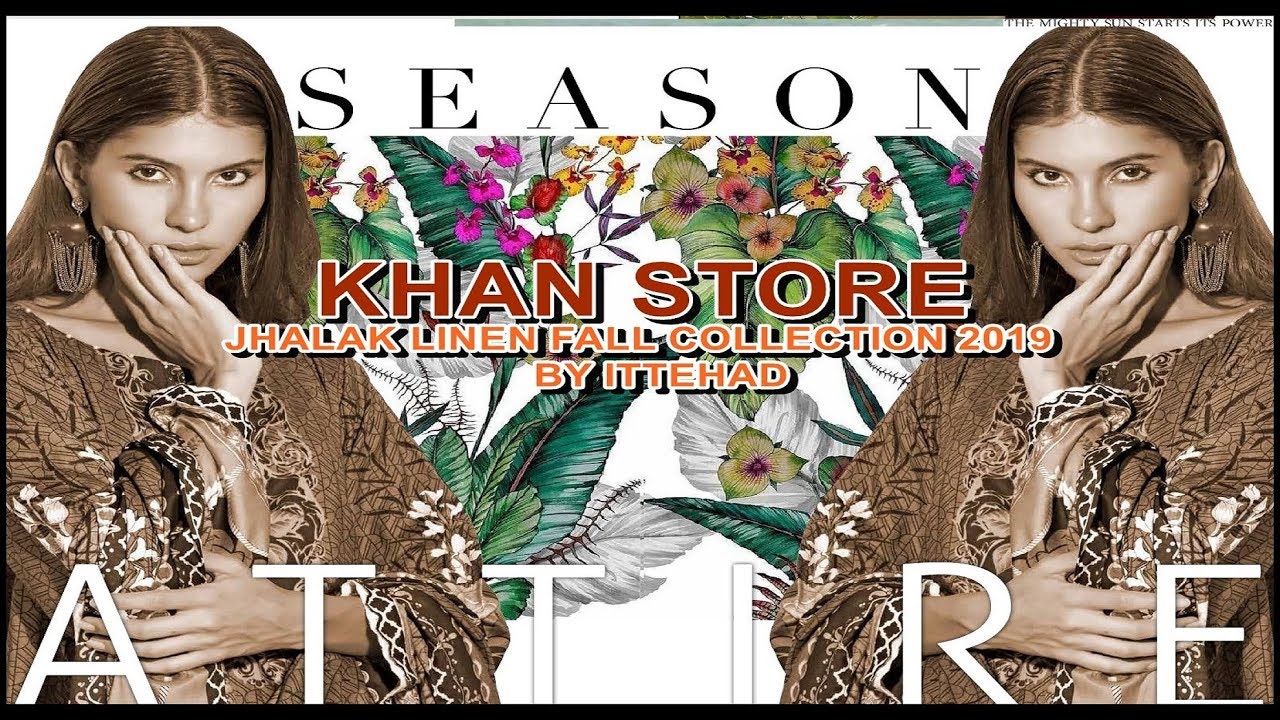 ITTEHAD NEW JHALAK LINEN FALL COLLECTION 2019 WITH PRICE | KHAN STORE |