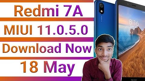 Redmi 7A MIUI 11.0.5 | Redmi 7A New Update