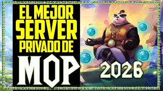 El Mejor Servidor Privado De World Of Warcraft (MOP) 2026!