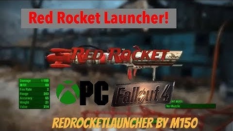 Fallout 4 Xbox One/PC Mods|Red Rocket Launcher