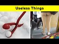 The Most Useless Things Ever Made