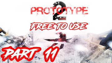 PROTOTYPE 2 Gameplay Walkthrough part 11 Natural Selection (Xbox 360/PS3/PC) NCG | No Copyritht Game