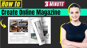 How to create an Online Magazine 2025 | A Step By Step Guide