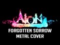  aion  forgotten sorrow  metal cover