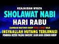 Sholawat jibril penarik rezeki paling kuat dari segala arah sholawat nabi paling merdu