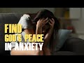 FR-00010 FIND GOD'S PEACE IN ANXIETY
