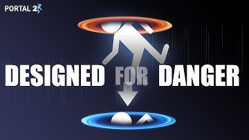 Portal 2 - Designed For Danger Full Walkthrough