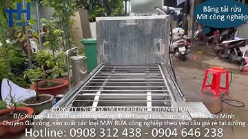 (MUA) Máy rửa trái cây công nghiệp, dây chuyền, băng tải công nghiệp giá xưởng KHÔNG QUA TRUNG GIAN