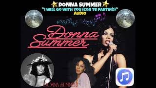 Donna Summer  I Will Go With You con Te Partir