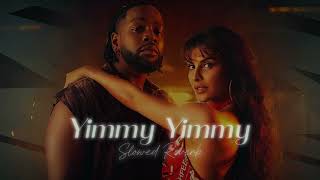 Yimmy Yimmy  Slowedreverb Tayc  Shreya Ghoshal  Jacqueline Fernandez 