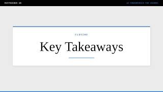 Module 7 - Lecture 1: Key Takeaways | AI Fundamentals for Leaders Wealth