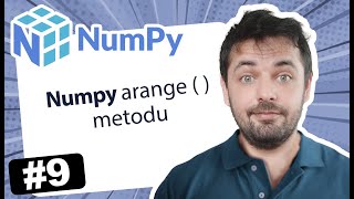 9 - Numpy arange metodu - Aralık Bulma