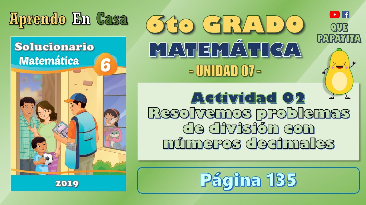 6to Grado | Matematicas | Pag. 135 | Resolvemos problemas de división