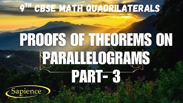 Mathematics | Proofs of theorems on parallelograms Part-3 | CBSE 9TH Math | CBSE MATH