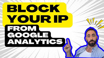 How to Block Your IP from Google Analytics