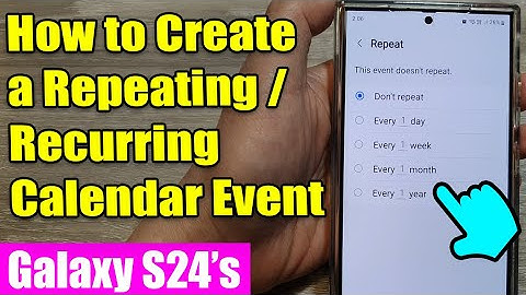 Galaxy S24/S24+/Ultra: How to Create a Repeating/Recurring Calendar Event 🔄📅
